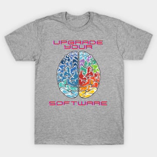 Upgrade your software T-Shirt